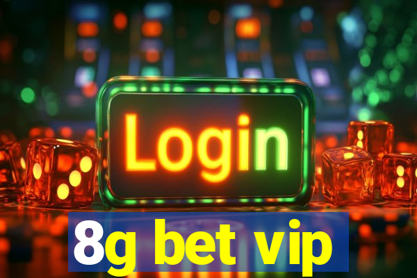 8g bet vip